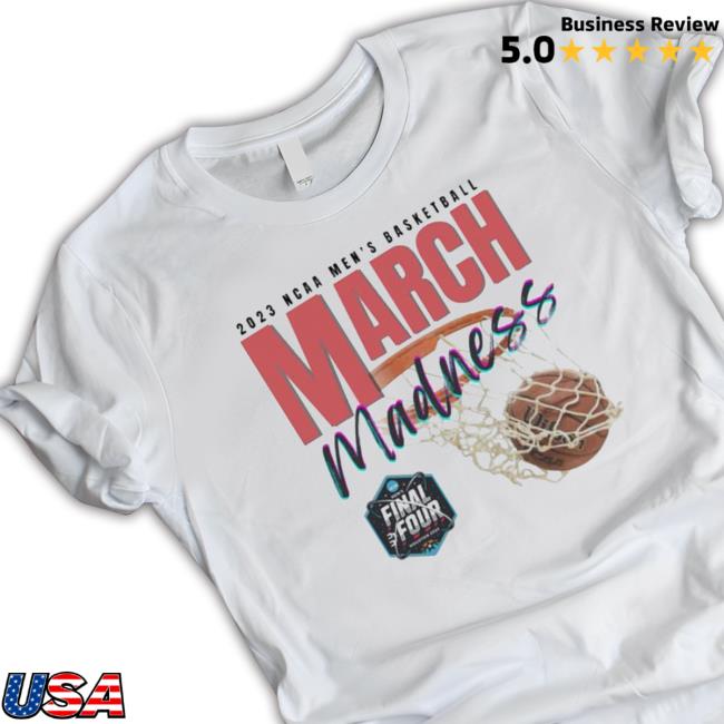 March Madness 2023 Ncaa Men’S Basketball Final Four Shirt March Madness 2023 Ncaa Men’S Basketball Final Four Shirt