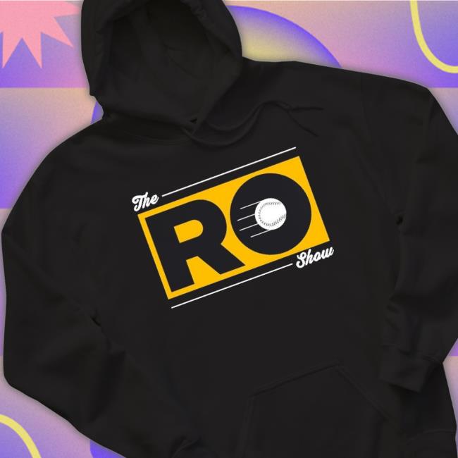 The Ro Show Pittsburgh Pirates Shirt The Ro Show Pittsburgh Pirates Shirt