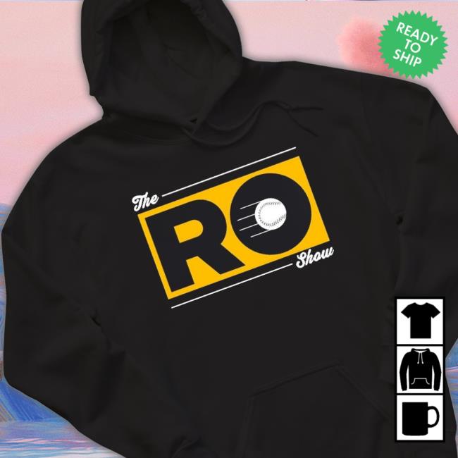 The Ro Show Pittsburgh Pirates Shirt The Ro Show Pittsburgh Pirates Shirt