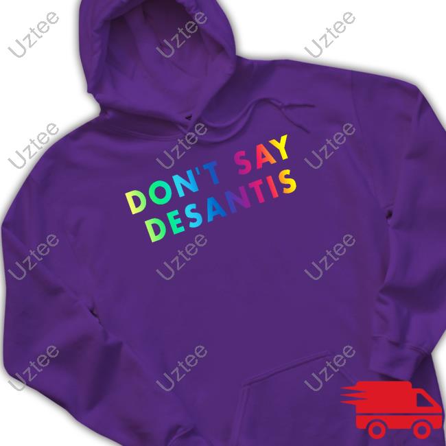 Amadorbatten Don’T Say Desantis Tee Shirt Amadorbatten Don’T Say Desantis Tee Shirt