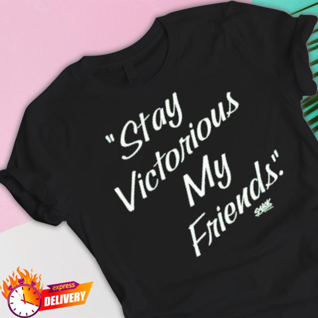 Portland Soccer Stay Victorious My Friends Shirt Portland Soccer Stay Victorious My Friends Shirt