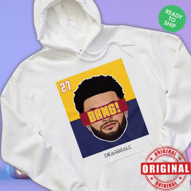 Denver Nuggets Dearbball Bang 27 Bicolor Edition Shirt Denver Nuggets Dearbball Bang 27 Bicolor Edition Shirt