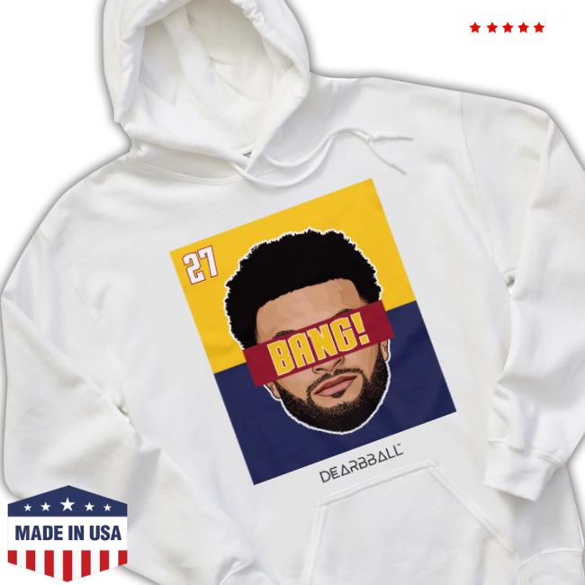 Denver Nuggets Dearbball Bang 27 Bicolor Edition Shirt Denver Nuggets Dearbball Bang 27 Bicolor Edition Shirt