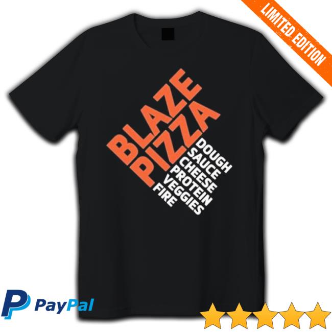 Lamar Jackson Wearing Blaze Pizza Dough Sauce Cheese Protein Veggies Fire shirt Lamar Jackson Wearing Blaze Pizza Dough Sauce Cheese Protein Veggies Fire shirt