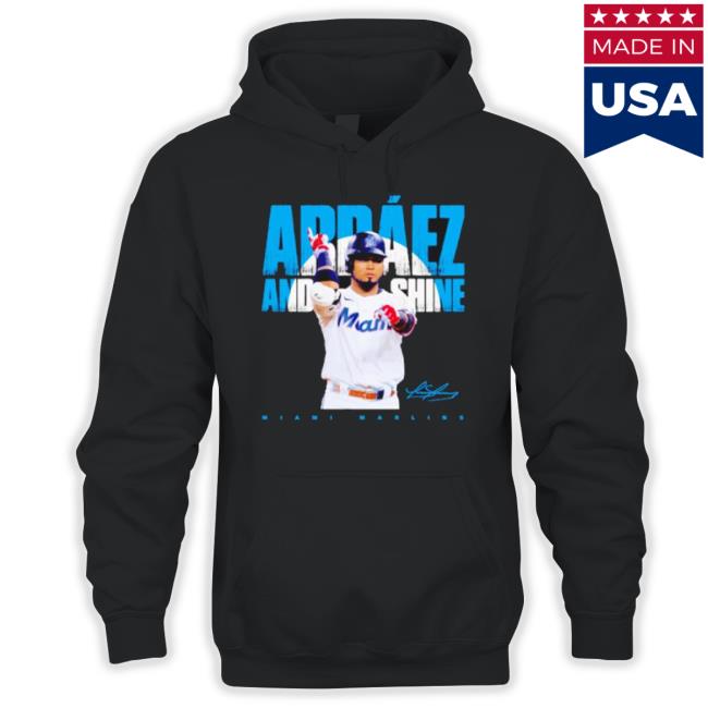 Luis Arraez Miami Marlins Arraez and Shine signature shirt, hoodie,  sweater, long sleeve and tank top