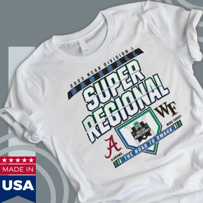 Winston-Salem 2023 Alabama Vs Wake Forest Ncaa Di Baseball Super Regional shirt Winston-Salem 2023 Alabama Vs Wake Forest Ncaa Di Baseball Super Regional shirt