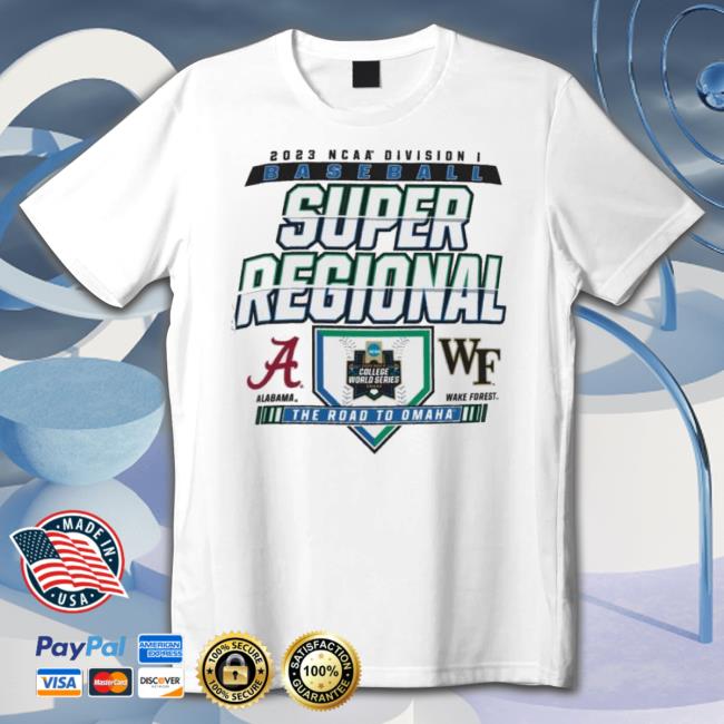 Winston-Salem 2023 Alabama Vs Wake Forest Ncaa Di Baseball Super Regional shirt Winston-Salem 2023 Alabama Vs Wake Forest Ncaa Di Baseball Super Regional shirt