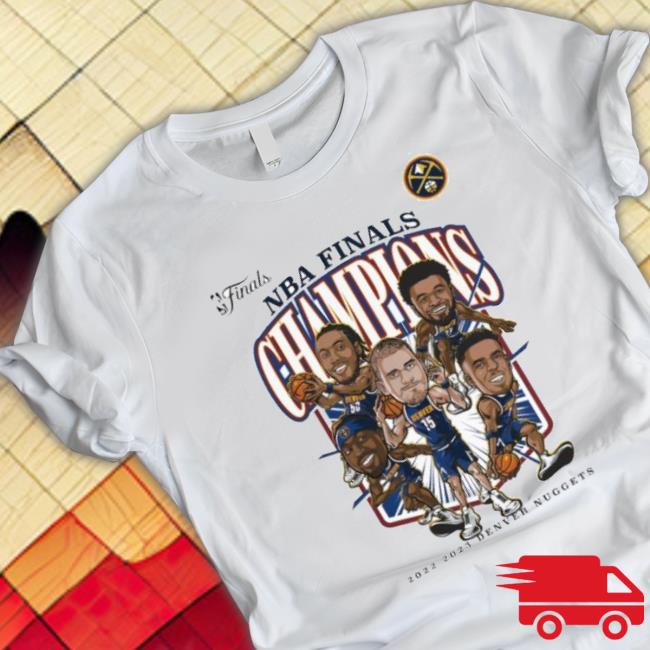 Official Denver Nuggets 2023 Nba Finals Champions Windmill Team Caricature  T-shirt