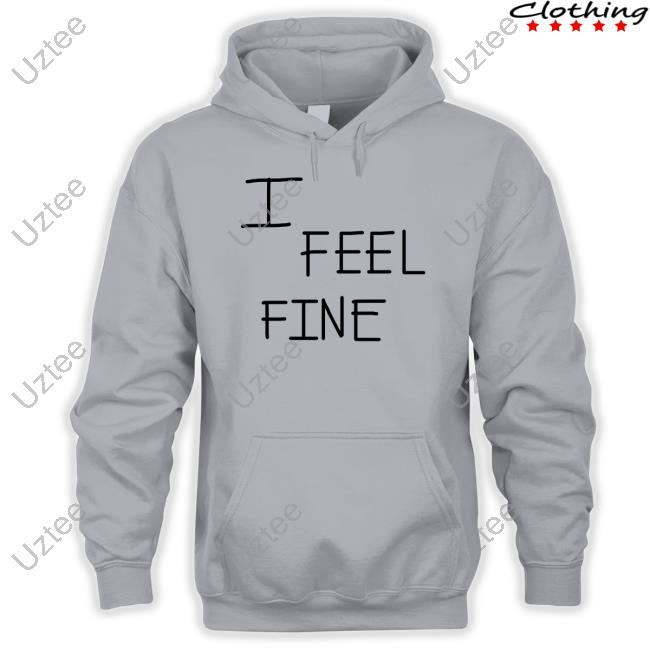 Tim In Tahoe I Feel Fine Tee Tim In Tahoe I Feel Fine Tee