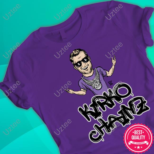 Kirko Chainz Tee Shirt Kirko Chainz Tee Shirt