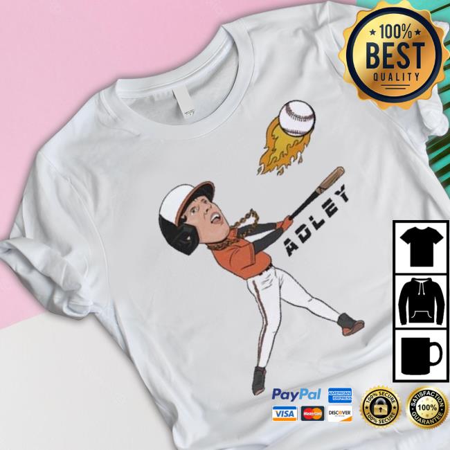 Adley Rutschman Adley Baseball Fire T-Shirt Adley Rutschman Adley Baseball Fire T-Shirt