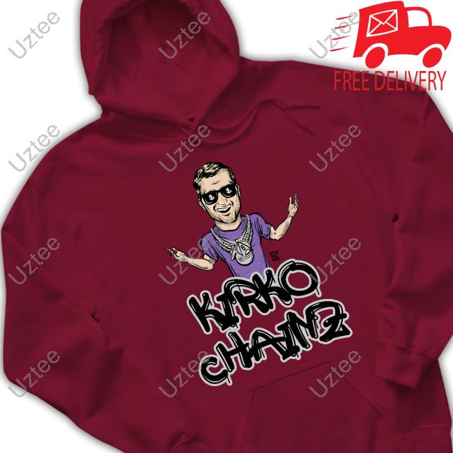 Kirko Chainz Tee Shirt Kirko Chainz Tee Shirt