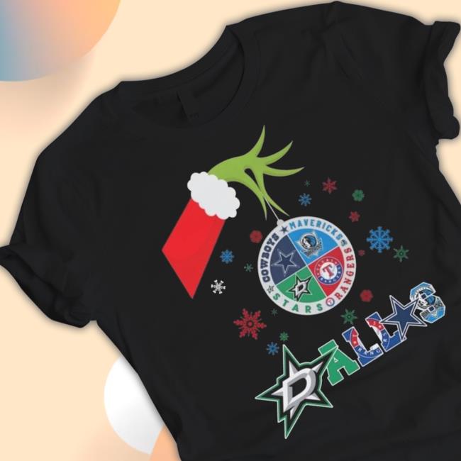 Original Grinch Hand Dallas City Sports Cowboys Mavericks Stars And Rangers  Merry Christmas 2023 Shirt, hoodie, sweater, long sleeve and tank top