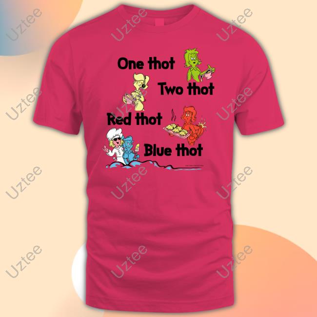 Yung Gravy One Thot Two Thot Red Thot Blue Thot Unisex T Shirt Yung Gravy One Thot Two Thot Red Thot Blue Thot Unisex T Shirt