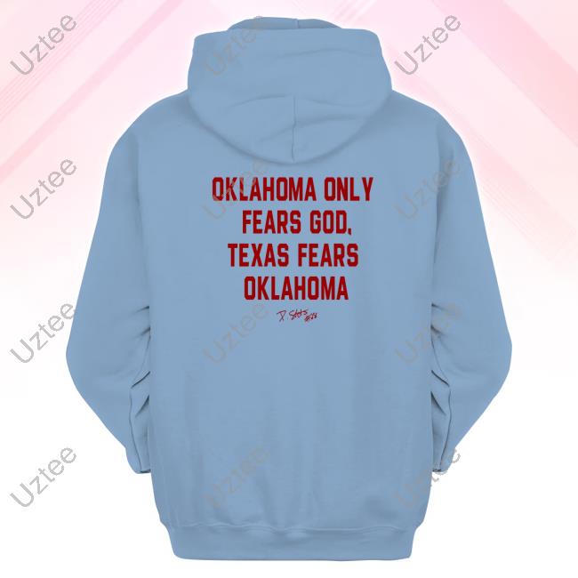 Dannystutsman Oklahoma Only Fears God Texas Fears Oklahoma T Shirt Dannystutsman Oklahoma Only Fears God Texas Fears Oklahoma T Shirt