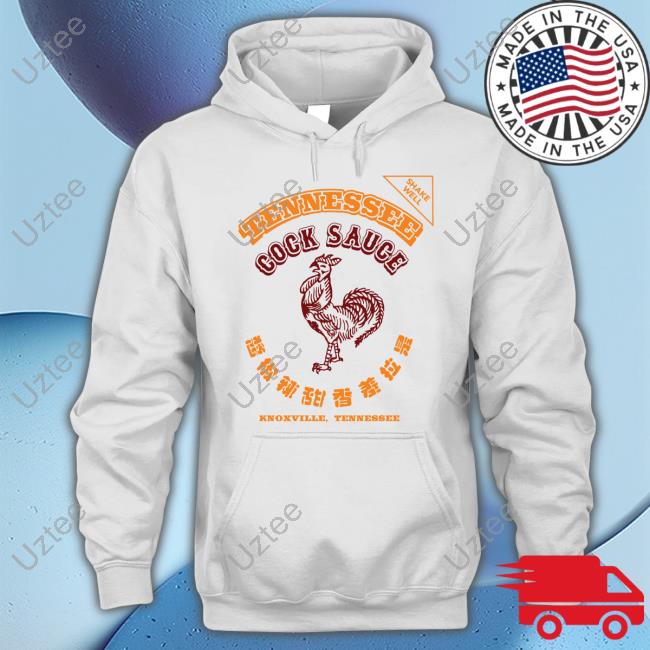 Tennessee Cock Sauce Hoodied Sweatshirt Legends Of Tennessee Apparel Tennessee Cock Sauce Hoodied Sweatshirt Legends Of Tennessee Apparel