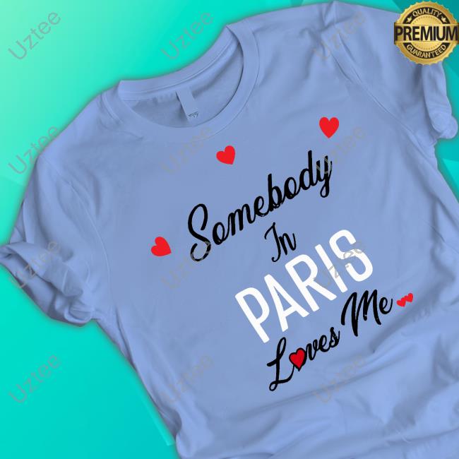 Somebody In Paris Loves Me Tank Top Somebody In Paris Loves Me Tank Top