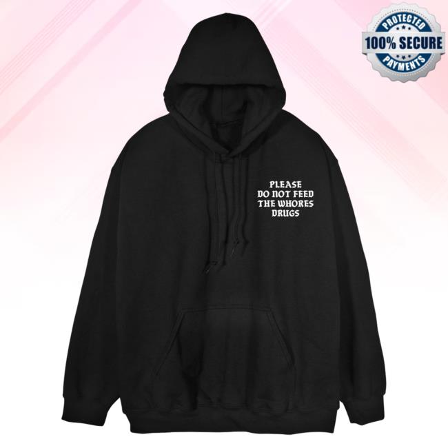 Official Linda Finegold Merch Store Please Do Not Feed The Whores Drugs Medieval Black Tshirt Lindafinegold Clothing Shop Official Linda Finegold Merch Store Please Do Not Feed The Whores Drugs Medieval Black Tshirt Lindafinegold Clothing Shop