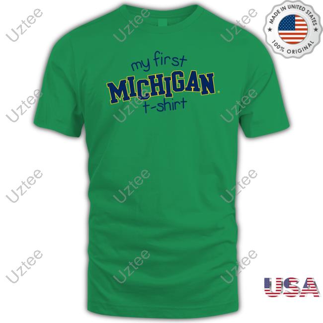 My First Michigan T-Shirt Shirts My First Michigan T-Shirt Shirts