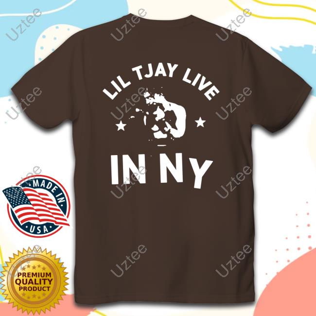 Lil Tjay Live In Ny New Shirt Liltjayofficial Merch Lil Tjay Live In Ny New Shirt Liltjayofficial Merch