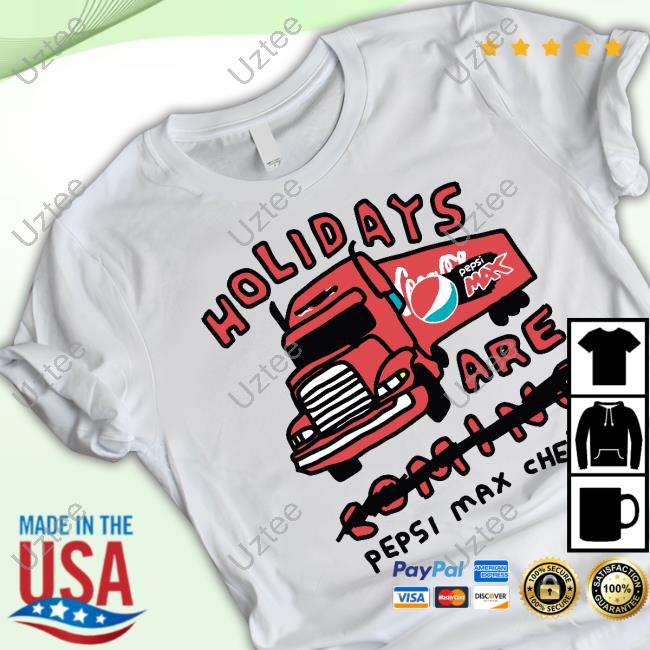 Zoe Bread Holidays Are Pepsi Max Cheery T-Shirt Zoe Bread Holidays Are Pepsi Max Cheery T-Shirt