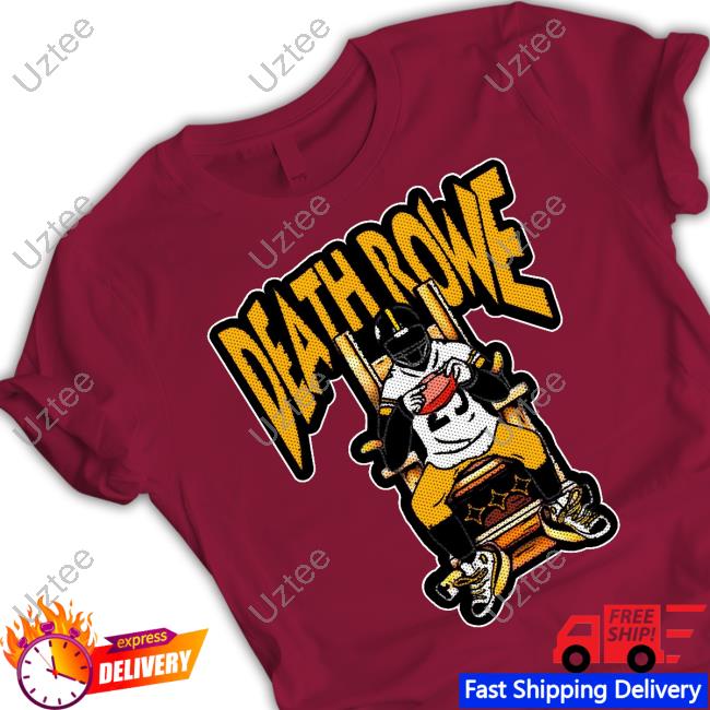 Dc4lcustomtees Store Death Rowe 25 Shirt Yinz Dc4lcustomtees Store Death Rowe 25 Shirt Yinz
