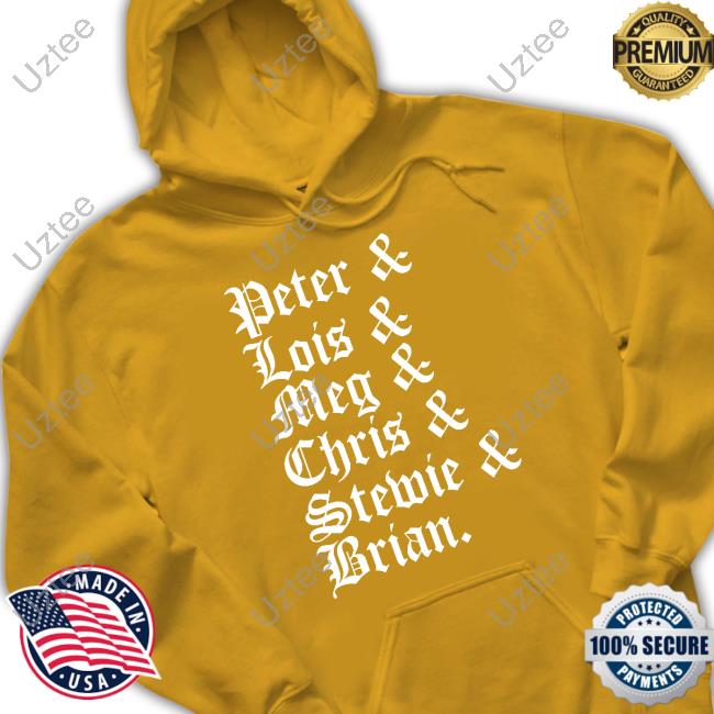 Peter & Lois & Meg & Chris & Stewie & Brian Shirts Biscuittts Peter & Lois & Meg & Chris & Stewie & Brian Shirts Biscuittts