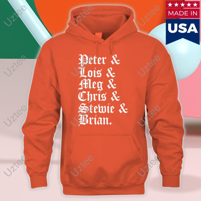 Peter & Lois & Meg & Chris & Stewie & Brian Shirts Biscuittts Peter & Lois & Meg & Chris & Stewie & Brian Shirts Biscuittts