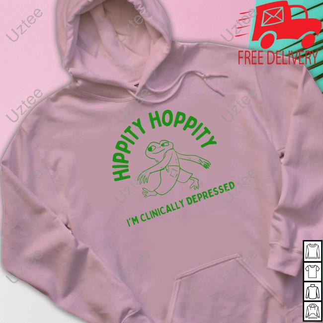 Boneyislanditems Hippity Hoppity I'm Clinically Depressed T-Shirt Boneyislanditems Hippity Hoppity I'm Clinically Depressed T-Shirt