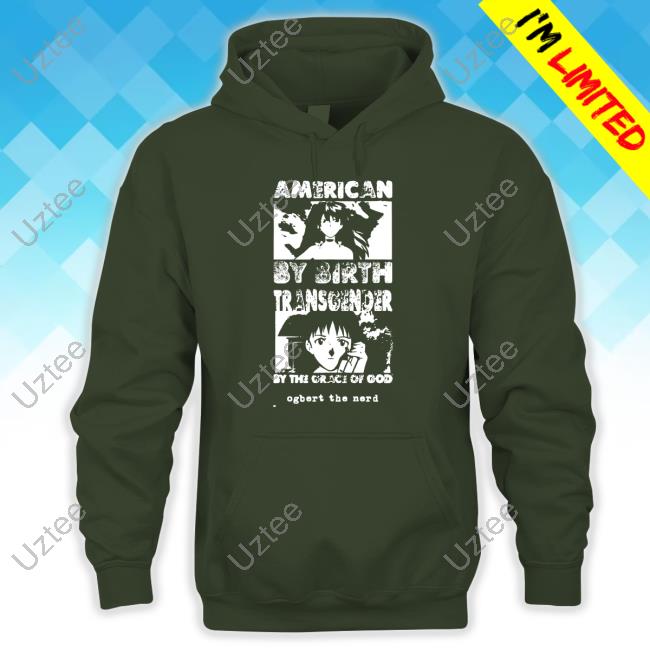 American By Birth Transgender By The Grace Of God T Shirt American By Birth Transgender By The Grace Of God T Shirt
