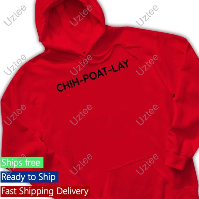 Chih-Poat-Lay Hooded Sweatshirt Chih-Poat-Lay Hooded Sweatshirt