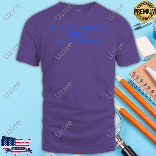 Chris Klemens I Will Always Serve My Country Hoodie Sweatshirt Chris Klemens I Will Always Serve My Country Hoodie Sweatshirt