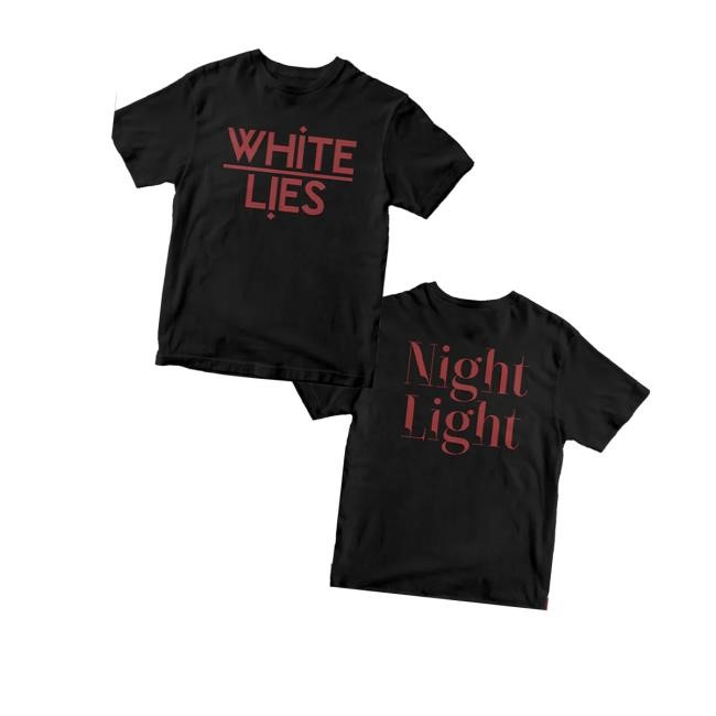 White Lies Merch Store Shop White Lies Night Light Tee Shirt - Uztee