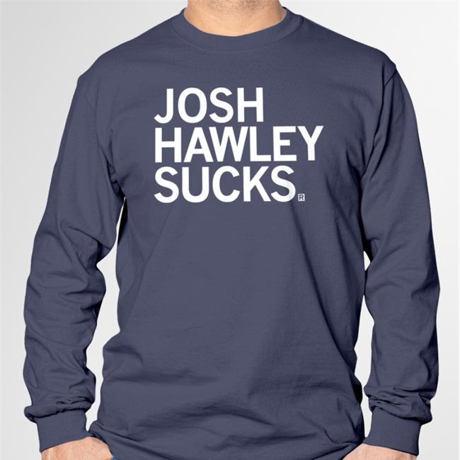 Josh Hawley Sucks T Shirt Raygun Store Josh Hawley Sucks T Shirt Raygun Store