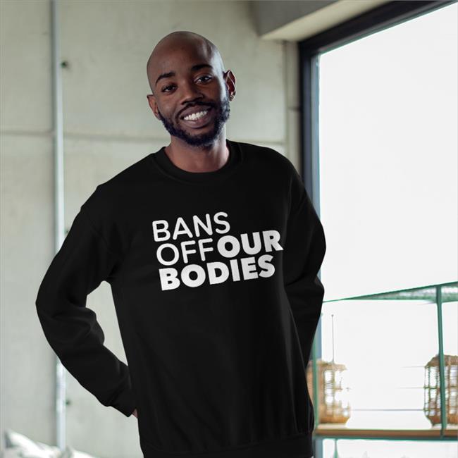 Bans Off Our Bodies Shirt