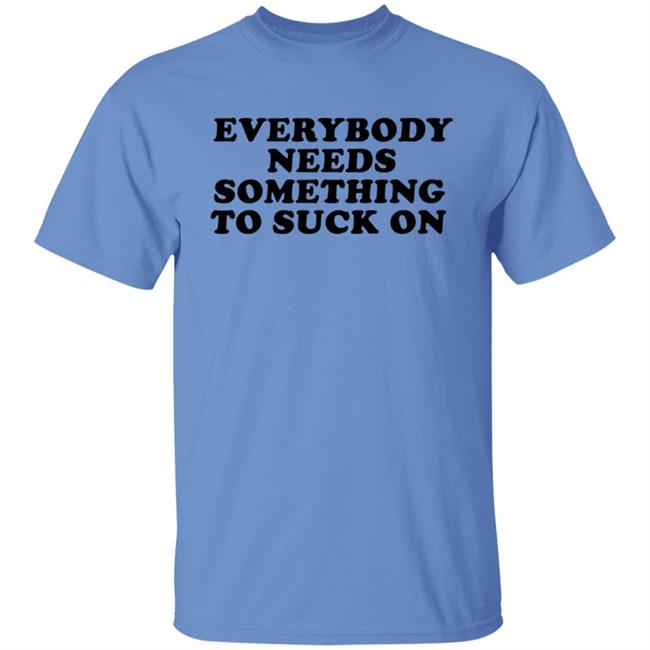 Everybody Needs Something To Suck On Shirt Graham Chapman Graham Chapman Everybody Needs Something To Suck On Shirt
