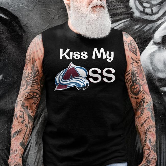 Colorado Avalanche Fanatics Branded Kiss My Ass Funny T Shirt Mac Hardie