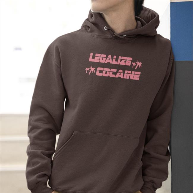 Legalize Cocaine Shirt Shirts That Go Hard Shirtsthtgohard
