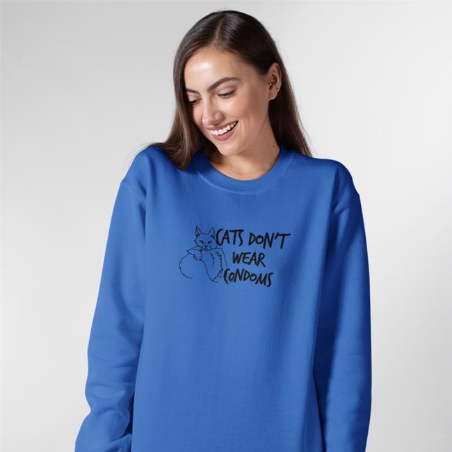 Shirts That Go Hard Cats Don't Wear Condoms T Shirt