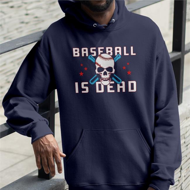 Baseballisdead Baseball Is Dead Shirt