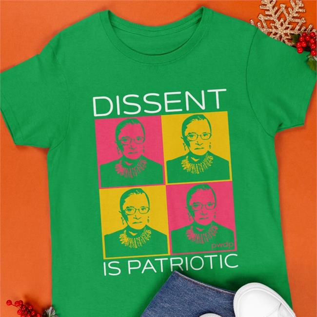 Rbg Megan Ranney Md Mph Dissent Is Patriotic Shirt