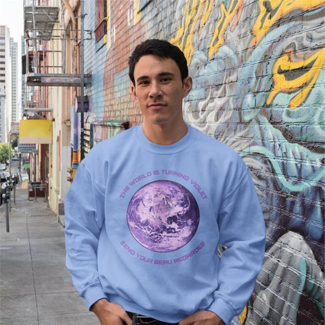 The World Is Turning Violet Send Your Beau Regardes Shirt Anus