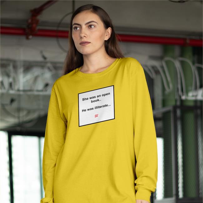 She Was An Open Book He Was Illiterate Tee Shirt