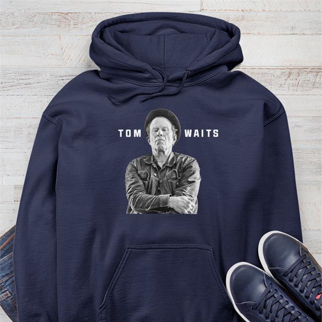 Tom Waits Hoodied Sweatshirt