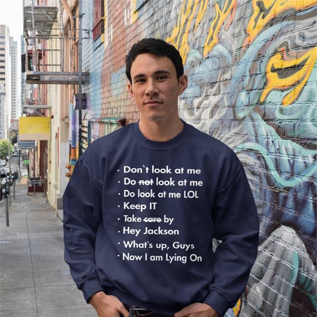 Translatedtees Don't Look At Me Do Not Look At Me Do Look At Me Lol Hoodie