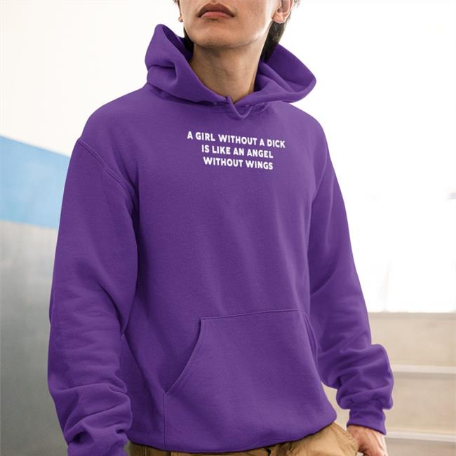 Molly A Girl Without A Dick Is Like An Angel Without Wings Sweatshirt