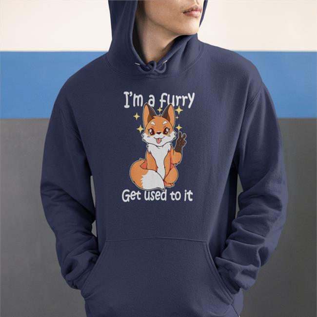 I'm A Furry Get Used To It Tee