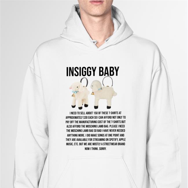 Insiggy Baby I Need To Sell About 150 At Approximately Hoodie Moschino Lamb Bag Insiggy Baby I Need To Sell About 150 At Approximately T Shirt Moschino Baby Sheeo