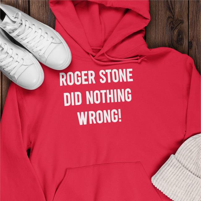 PatriotTakes Roger Stone Did Nothing Wrong Tee Shirt
