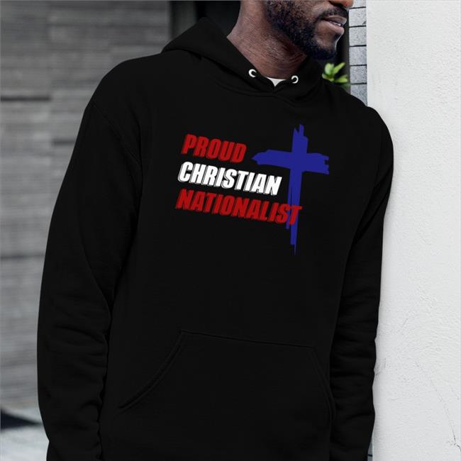 Proud Christian Nationalist Tee Shirt